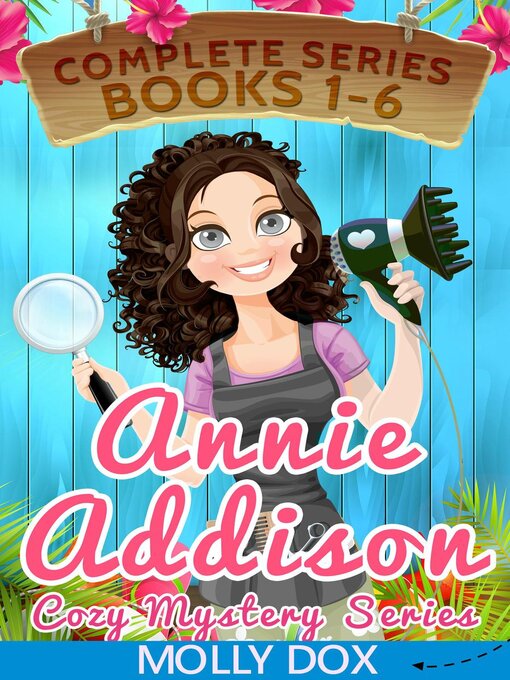 Title details for The Annie Addison Cozy Mystery Series by Molly Dox - Available